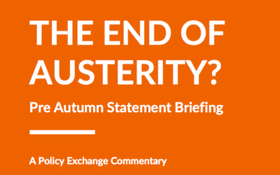 The End of Austerity?: Pre Autumn Statement Briefing