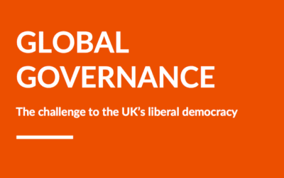 Global Governance: The challenge to the UK’s liberal democracy