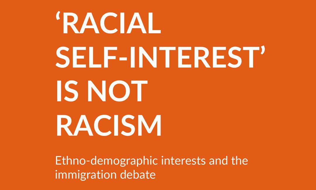 ‘Racial Self-Interest’ is not Racism