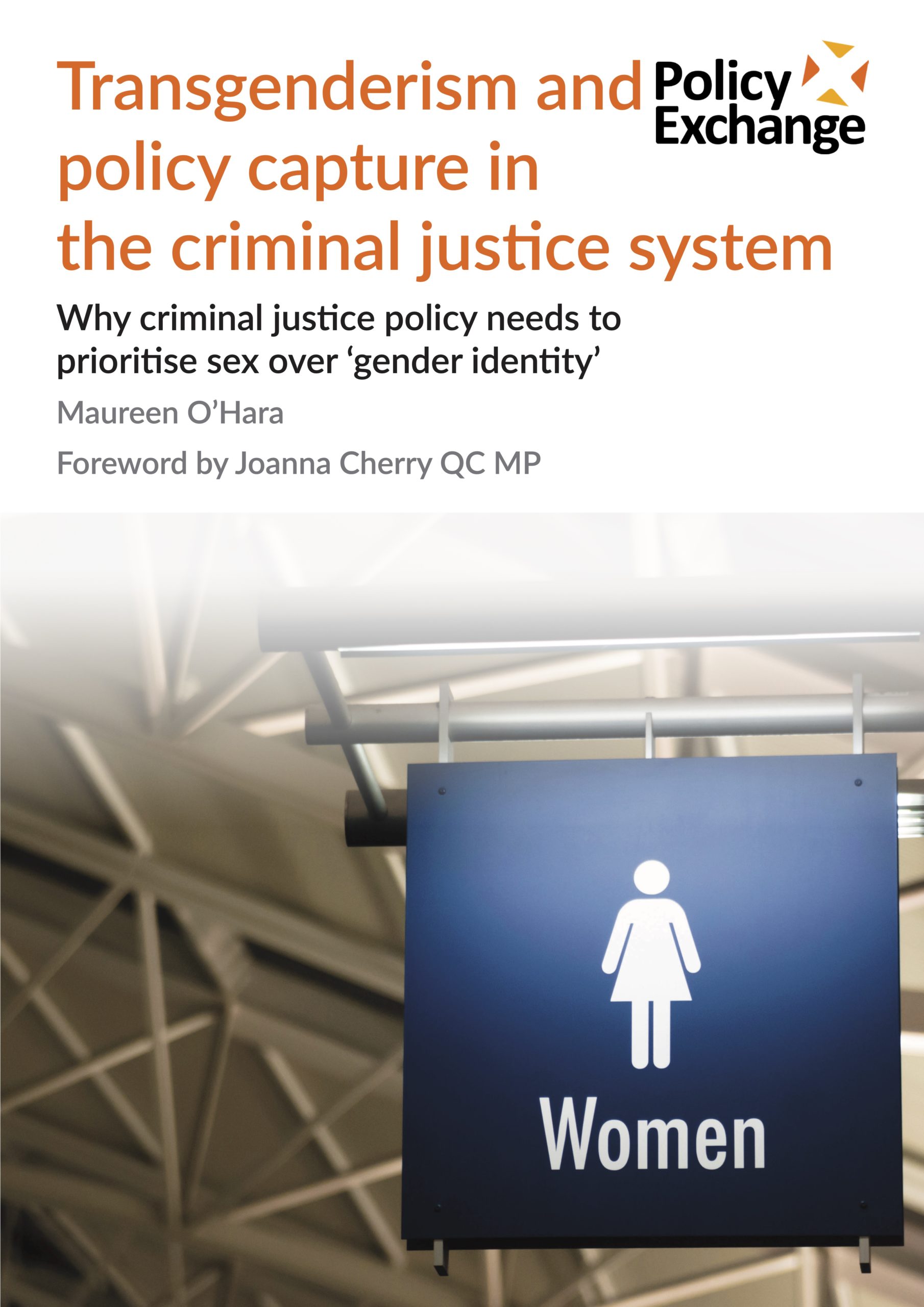 Policy Exchange - Transgenderism and policy capture in the criminal justice  system