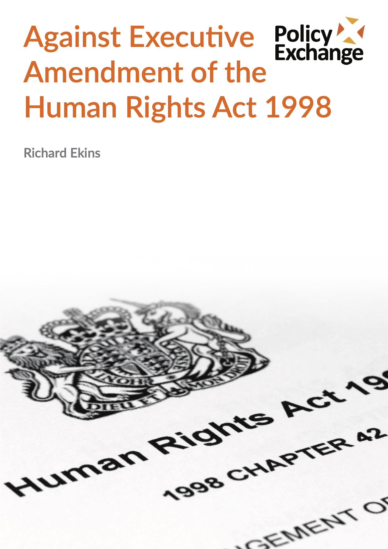 policy-exchange-against-executive-amendment-of-the-human-rights-act-1998